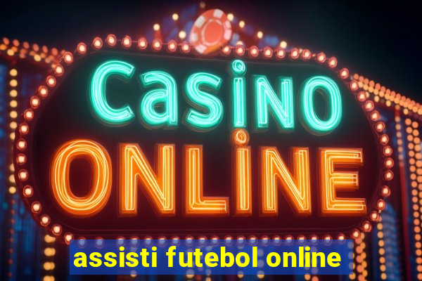 assisti futebol online